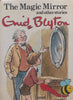 The Magic Mirror and Other Stories (Pocket-Sized Book) | Enid Blyton