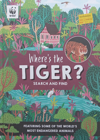 Where’s the Tiger? Search and Find, Featuring Some of the World’s Most Endangered Animals