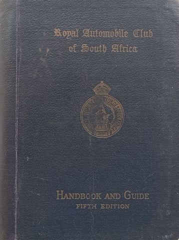 Royal Automobile Club of South Africa: Handbook and Guide (5th Ed.) | Tom Smith (Ed.)
