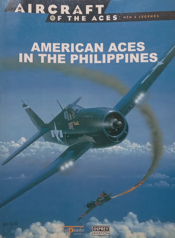 American Aces in the Philippines (Aircraft of the Aces Series) | Barrett Tillman & John Stanaway
