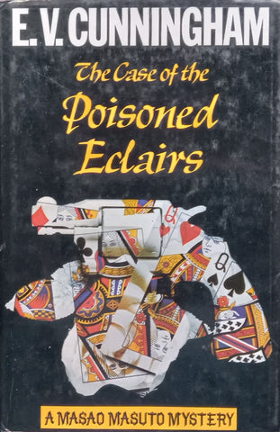 The Case of the Poisoned Eclairs: A Masao Mauto Mystery | E. V. Cunningham