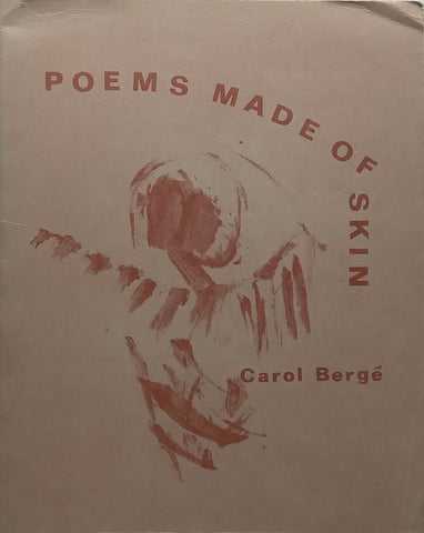 Poems Made of Skin | Carol Berge