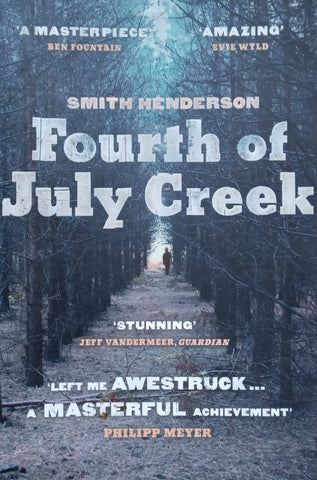 Fourth of July Creek | Smith Henderson