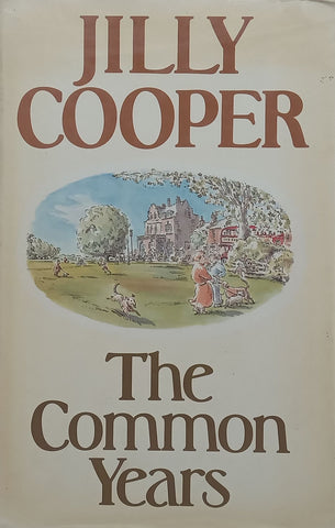 The Common Years | Jilly Cooper