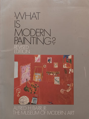 What is Modern Painting? | Alfred H. Barr, Jr.