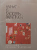 What is Modern Painting? | Alfred H. Barr, Jr.