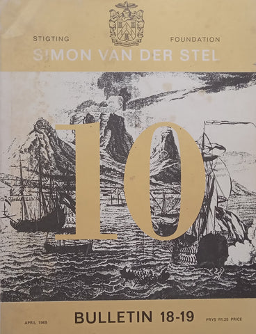 Simon van der Stel Foundation Bulletin 18-19 (April 1969)