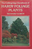 The Collingridge Handbook of Hardy Foliage Plants | Richard Gorer