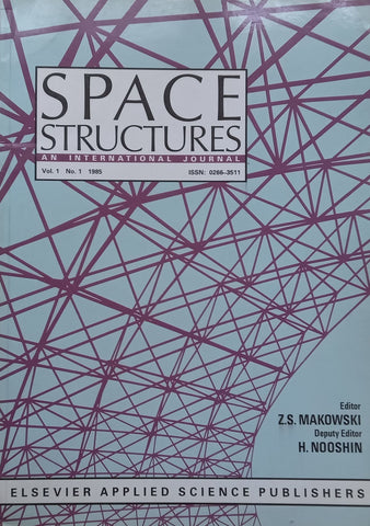 Space Structures: An International Journal (Vol. 1, No. 1, 1985)