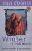 Winter is Ook Mooi: God se Beloftes in die Aftreetyd (Afrikaans) | Solly Ozrovech