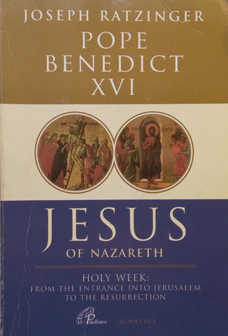 Jesus of Nazareth Part Two | Joseph Ratzinger, Pope Benedict XVI