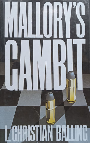 Mallory’s Gambit (Hardcover) | L. Christian Balling