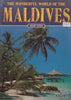 The Wonderful World of the Maldives | Giuliano Valdes