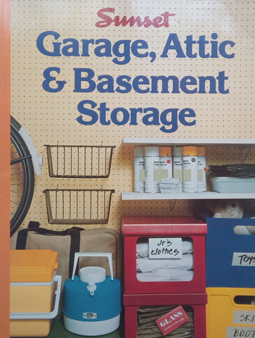 Garden, Attic & Basement Storage