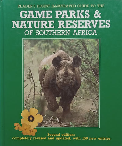 Reader’s Digest Illustrated Guide to the Game Parks & Nature Reserves of Southern Africa