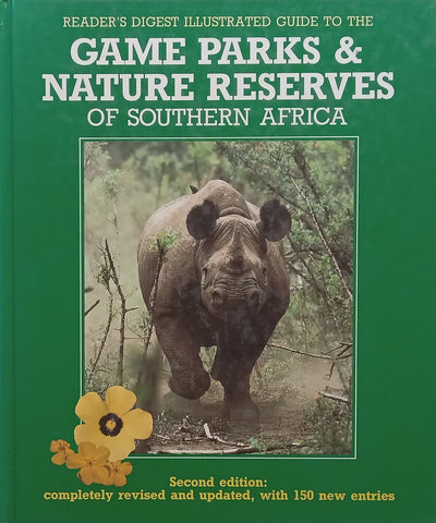 Reader’s Digest Illustrated Guide to the Game Parks & Nature Reserves of Southern Africa