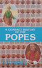 A Compact History of the Popes | P. C. Thomas