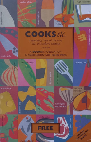Cooks, Etc. A Tempting Taste of the Very Best in Cookery Writing, Autumn 1999