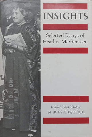Insights: Selected Essays of Heather Martienssen (Inscribed by Editor) | Shirley G. Kossick (Ed.)