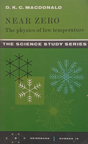 Near Zero: The Physics of Low Temperature | D. K. C. Macdonald