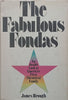 The Fabulous Fondas: An Inside Look at America’s First Theatrical Family | James Brough