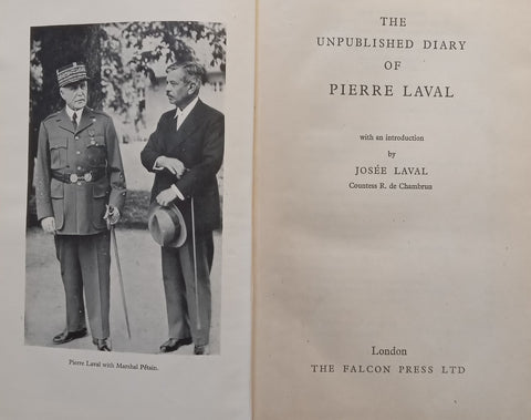 The Unpublished Diary of Pierre Laval | Pierre Laval