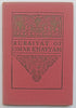 Rubaiyat of Omar Khayyam (Translated by Edward Fitzgerald, Published 1925)