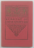 Rubaiyat of Omar Khayyam (Translated by Edward Fitzgerald, Published 1925)