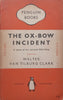 The Ox-Bow Incident: A Classic of the Vanished Wild West | Walter van Tilburg Clark