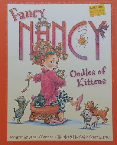 Fancy Nancy: Oodles of Kittens | Jane O’Connor