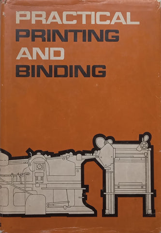Practical Printing and Bookbinding | E. A. Cooper, et al.