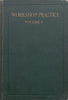 Workshop Practice, Vol. II (Pattern-Making and Foundry Work) | E. A. Atkins (Ed.)