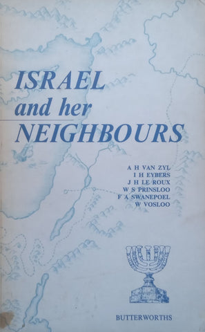 Israel and her Neighbours | A. H. van Zyl, et al.