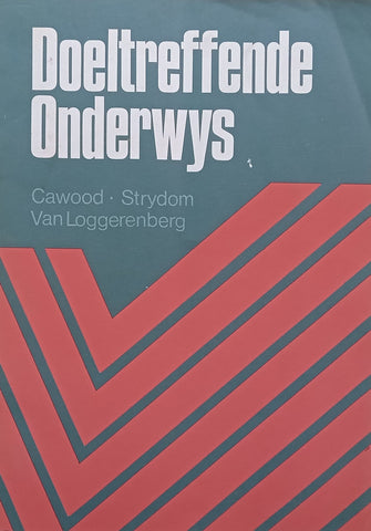 Doeltreffende Onderwys (Afrikaans) | J. Cawood, et al.