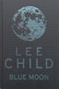 Blue Moon (Proof Copy) | Lee Child