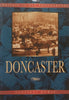 Doncaster (Britain in Old Photographs Series) | Geoffrey Howse