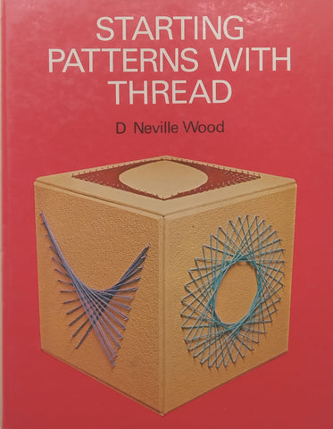 Starting Patterns with Thread | D. Neville Wood