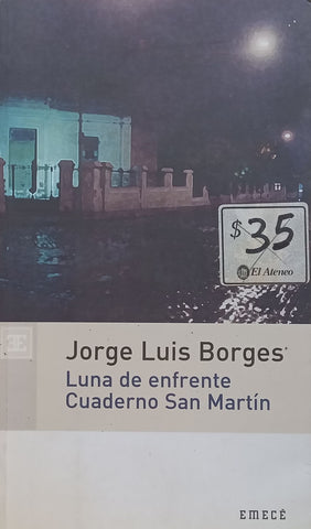 Luna de Enfrente Cuaderno San Martin (Spanish) | Jorge Luis Borges
