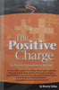 The Positive Charge: Six Positive Connections to Success | Beverly Sallee
