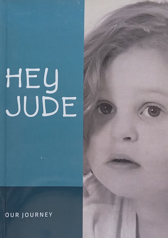Hey Jude: Our Journey | Jacqui Miller