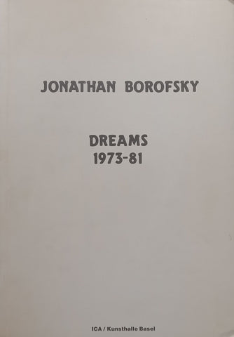 Jonathan Borofsky: Dreams, 1973-81 | Joan Simon
