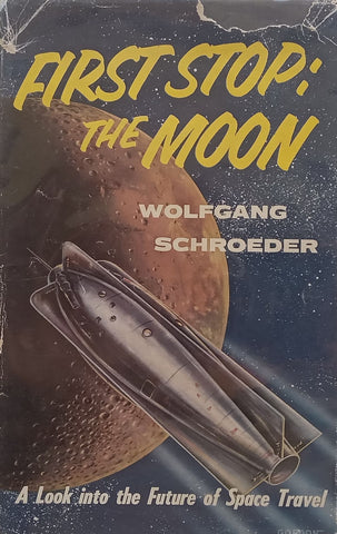 First Stop: The Moon | Wolfgang Schroeder