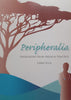 Peripheralia: Digressions from Medical Practice | Chris Ellis