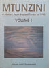 Mtunzini: A History, From Earliest Times to 1995, Vol. 1 (Signed by Author) | Albert van Jaarsveld