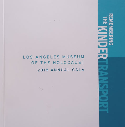 Los Angeles Museum of the Holocaust, 2018 Annual Gala (Remembering the Kindertransport)