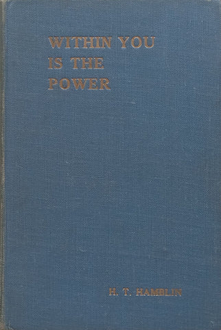 Within You is the Power (Possibly Signed by Author) | H. T. Hamblin