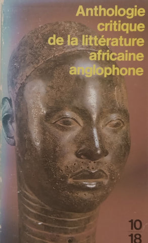 Anthologie Critique de la Litterature Africaine Anglophone (French, Copy of Stephen Gray)