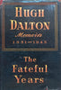 The Fateful Years: Memoirs, 1931-1945 | Hugh Dalton