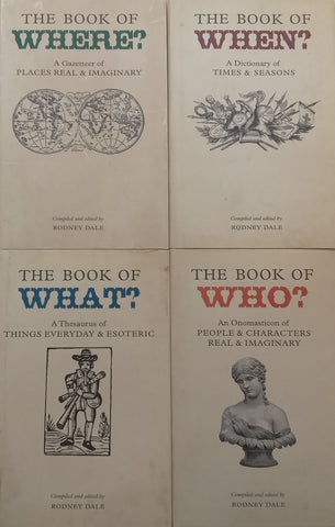 The Book of What? Who? Where? When? (4 Vols.) | Rodney Dale (Ed.)
