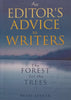 An Editor’s Advice to Writers: The Forest for the Trees | Betsy Lerner